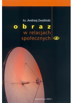 Obraz w relacjach społecznych