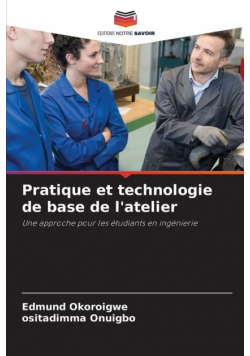Pratique et technologie de base de l'atelier