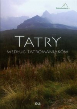 Tatry według tatromaniaków