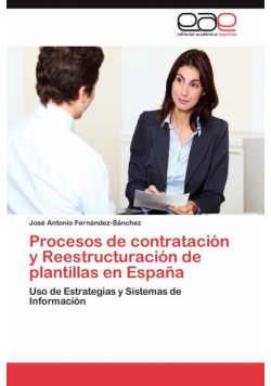 Procesos de contratación y Reestructuración de plantillas en España