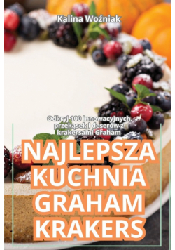 Najlepsza Kuchnia Graham Krakers