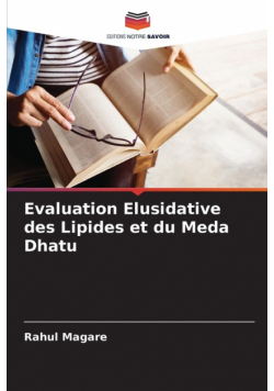 Evaluation Elusidative des Lipides et du Meda Dhatu
