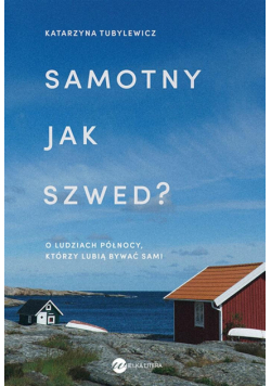 Samotny jak Szwed ? w.2