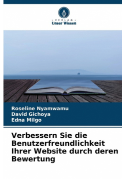 Verbessern Sie die Benutzerfreundlichkeit Ihrer Website durch deren Bewertung