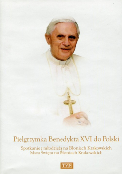 Pielgrzymka Benedykta XVI do Polski