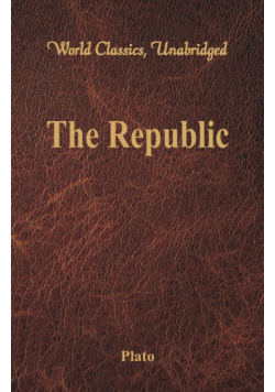 The Republic (World Classics, Unabridged)