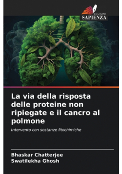 La via della risposta delle proteine non ripiegate e il cancro al polmone