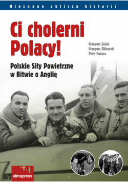 Hodyra Piotr - Ci cholerni Polacy!