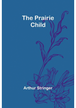 The Prairie Child
