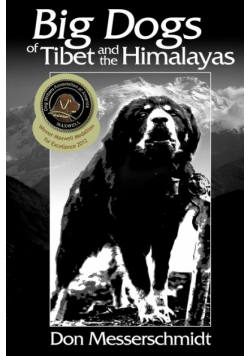 Big Dogs of Tibet and the Himalayas