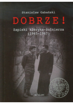 Gabański Stanisław - Dobrze Zapiski kleryka-żołnierza