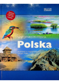 Najpiękniejsze miejsca Polska