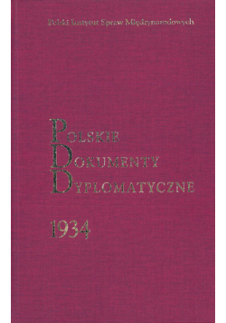 Polskie Dokumenty Dyplomatyczne 1934