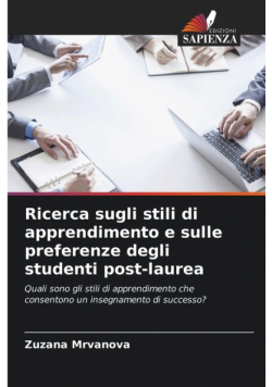 Ricerca sugli stili di apprendimento e sulle preferenze degli studenti post-laurea