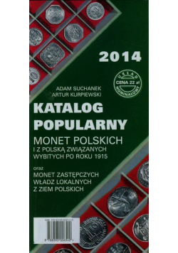 Katalog popularny monet polskich i z Polską związanych wybitych po roku 1915