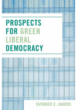 Prospects for Green Liberal Democracy