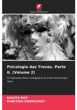 Psicologia das Trevas. Parte II. (Volume 2)