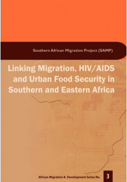 Linking Migration, HIV/AIDS and Urban F