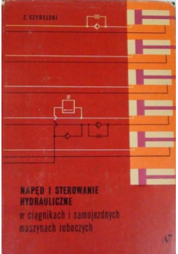 Napęd i sterowanie hydrauliczne