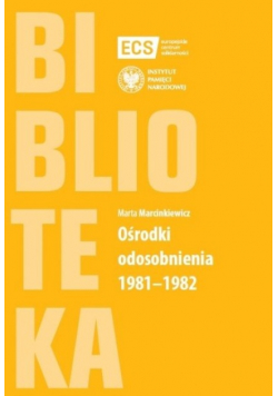 Ośrodki odosobnienia 1981 1982