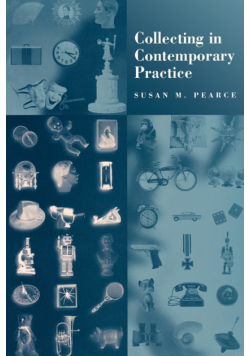 Collecting in Contemporary Practice