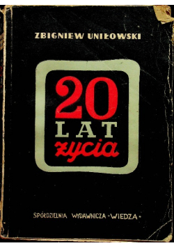 Dwadzieścia lat życia 1946 r.