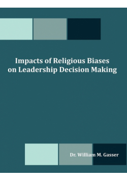 Impacts of Religious Biases on Leadership Decision Making