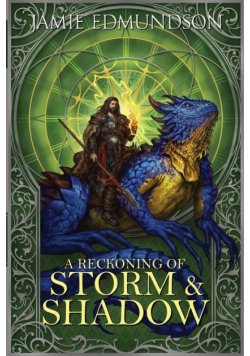 A Reckoning of Storm and Shadow