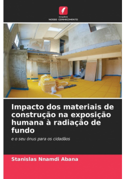 Impacto dos materiais de construção na exposição humana à radiação de fundo
