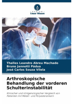 Arthroskopische Behandlung der vorderen Schulterinstabilität