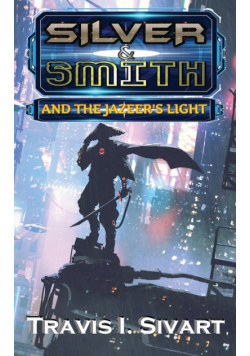Silver & Smith and the Jazeer's Light