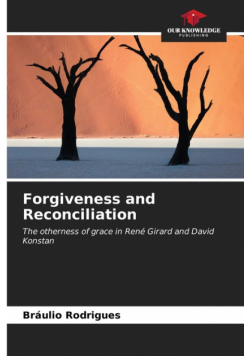 Forgiveness and Reconciliation