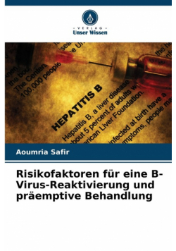 Risikofaktoren für eine B-Virus-Reaktivierung und präemptive Behandlung