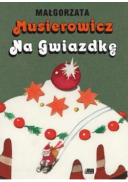 Na Gwiazdkę