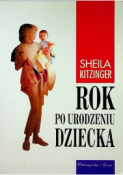 Rok po urodzeniu dziecka