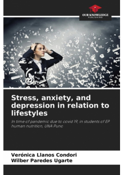 Stress, anxiety, and depression in relation to lifestyles