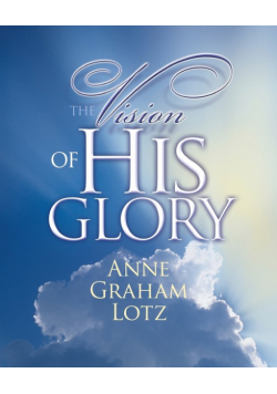 The Vision of His Glory