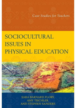 Sociocultural Issues in Physical Education