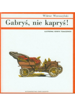 Gabryś nie kapryś