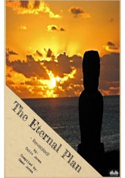 The Eternal Plan - - Revealed