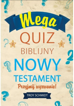 Mega quiz biblijny Nowy Testament
