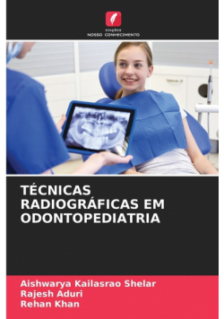 Técnicas Radiográficas Em Odontopediatria