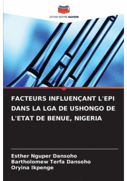 Facteurs Influençant L'epi Dans La Lga De Ushongo De L'etat De Benue, Nigeria