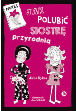 Jak polubić siostrę przyrodnią