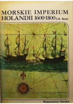 Morskie Imperium Holandii 1600 - 1800