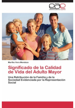 Significado de la Calidad de Vida del Adulto Mayor