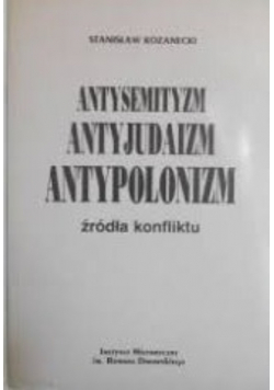 Antysemityzm Antyjudaizm Antypolonizm