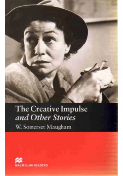 The Creative Impulse and Other Stories