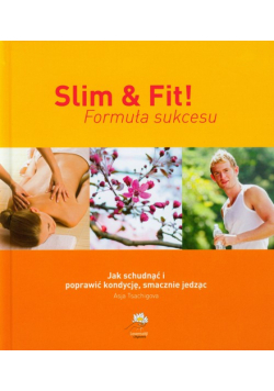 Slim & fit Formuła sukcesu
