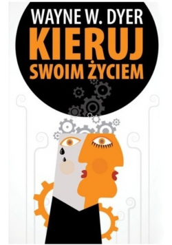Kieruj swoim życiem